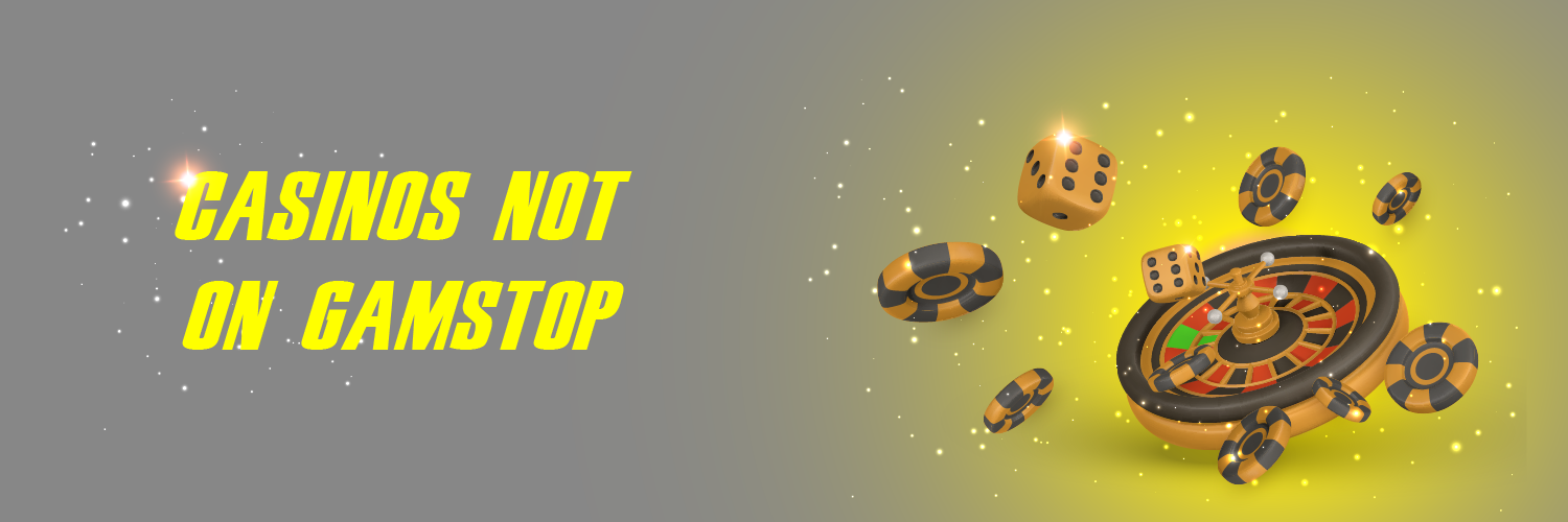 Exploring Non GamStop UK Casinos A Comprehensive Guide