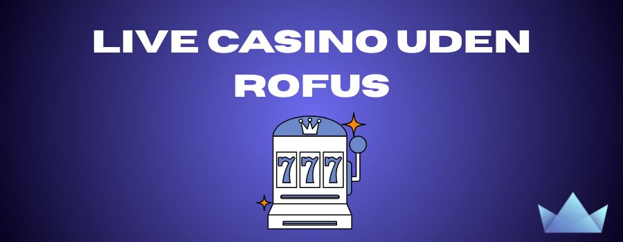 EU Casino Uden Rufus En Ny Æra af Online Spil EU Casino Uden Rufus En Ny Æra af Online Spil