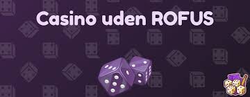 Bedste Online Casino Uden ROFUS Din Guide til Sikker Spil