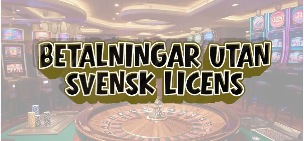 Utforska 5 Euro Insättningscasinon utan licens i Sverige