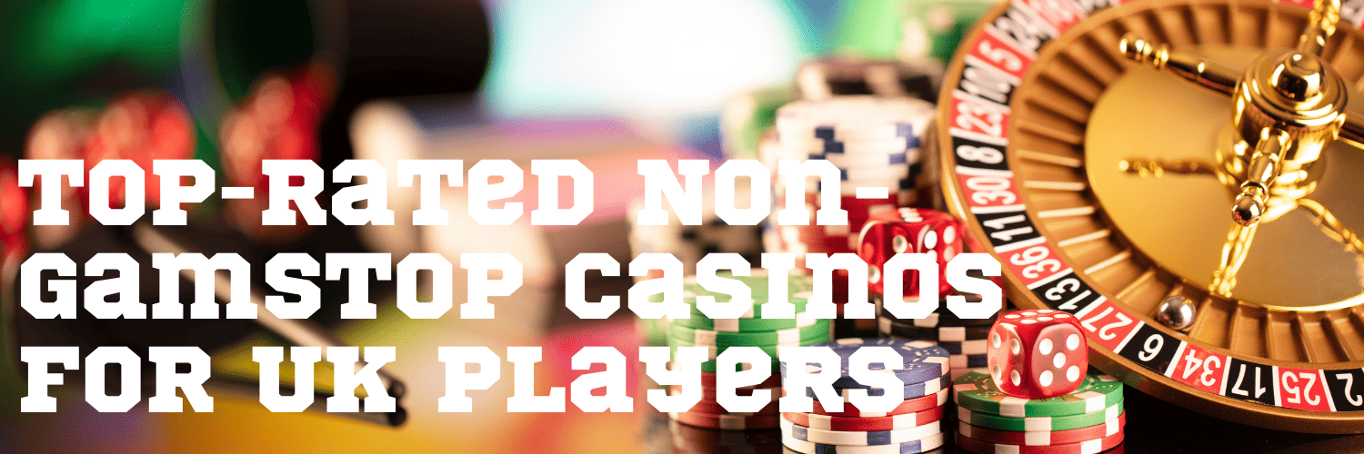 Discover the Newest Casinos without GamStop -972048543